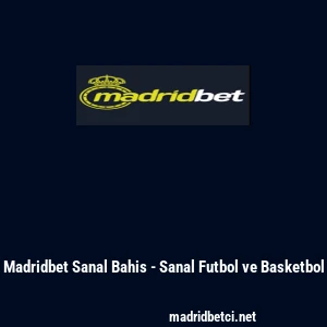 Madridbet Sanal Bahis - Sanal Futbol ve Basketbol